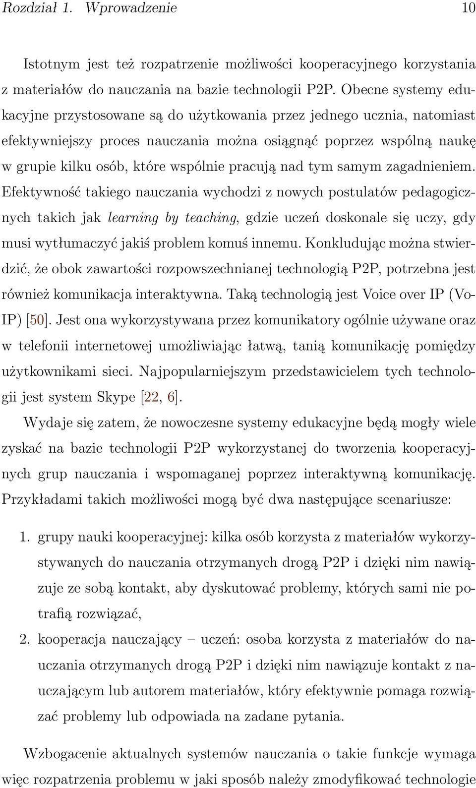 pracują nad tym samym zagadnieniem.