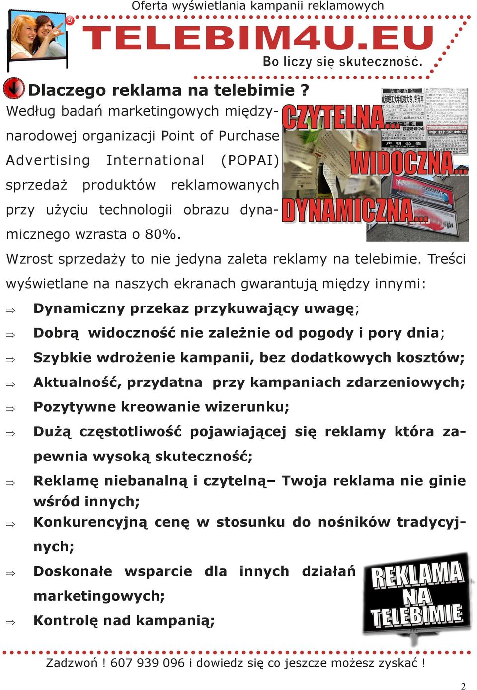 Wzrost sprzedaży to nie jedyna zaleta reklamy na telebimie.