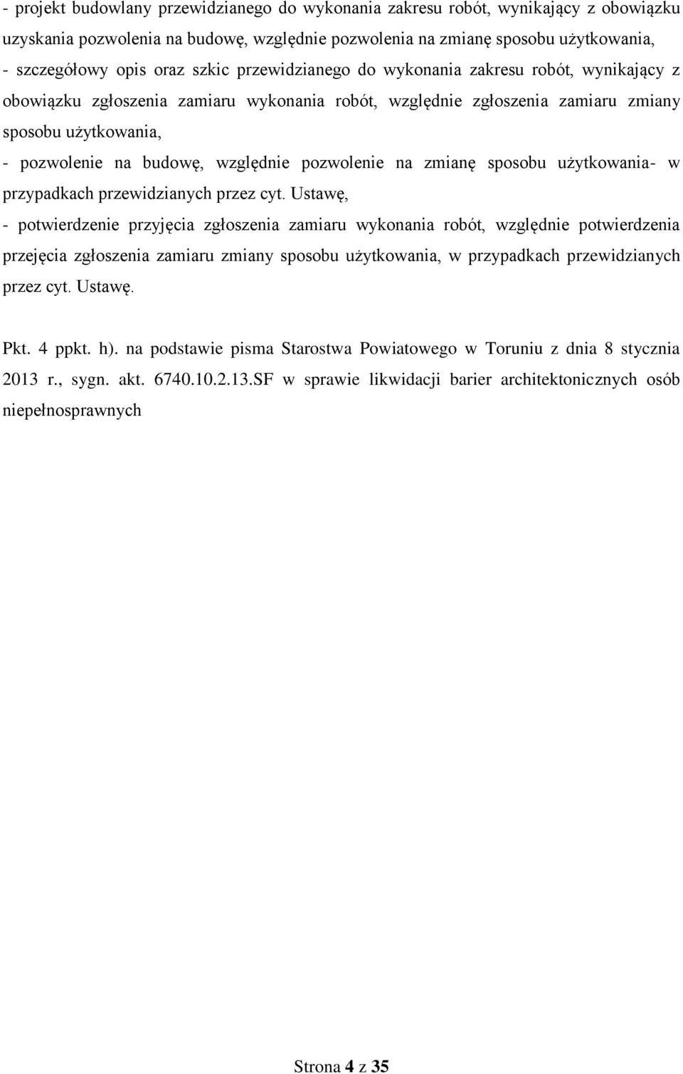 pozwolenie na zmianę sposobu użytkowania- w przypadkach przewidzianych przez cyt.