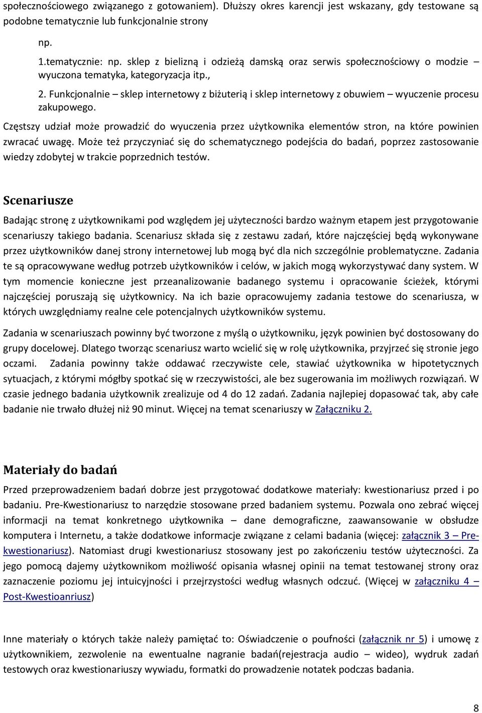 Funkcjonalnie sklep internetowy z biżuterią i sklep internetowy z obuwiem wyuczenie procesu zakupowego.