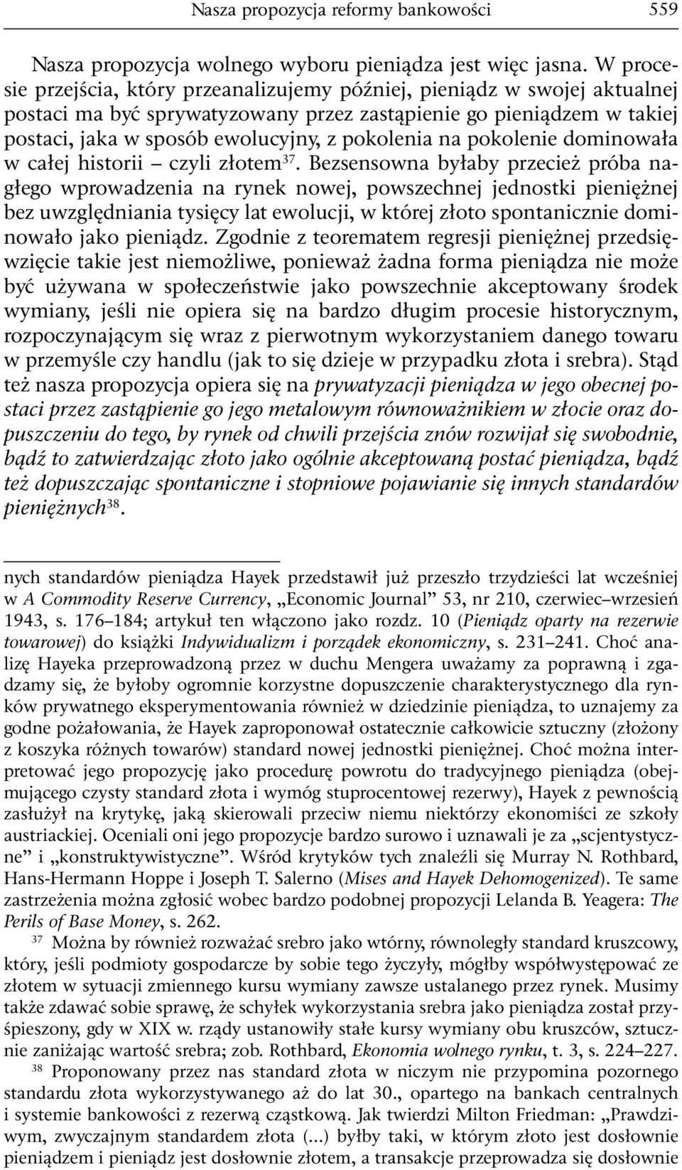 na pokolenie dominowała w całej historii czyli złotem 37.