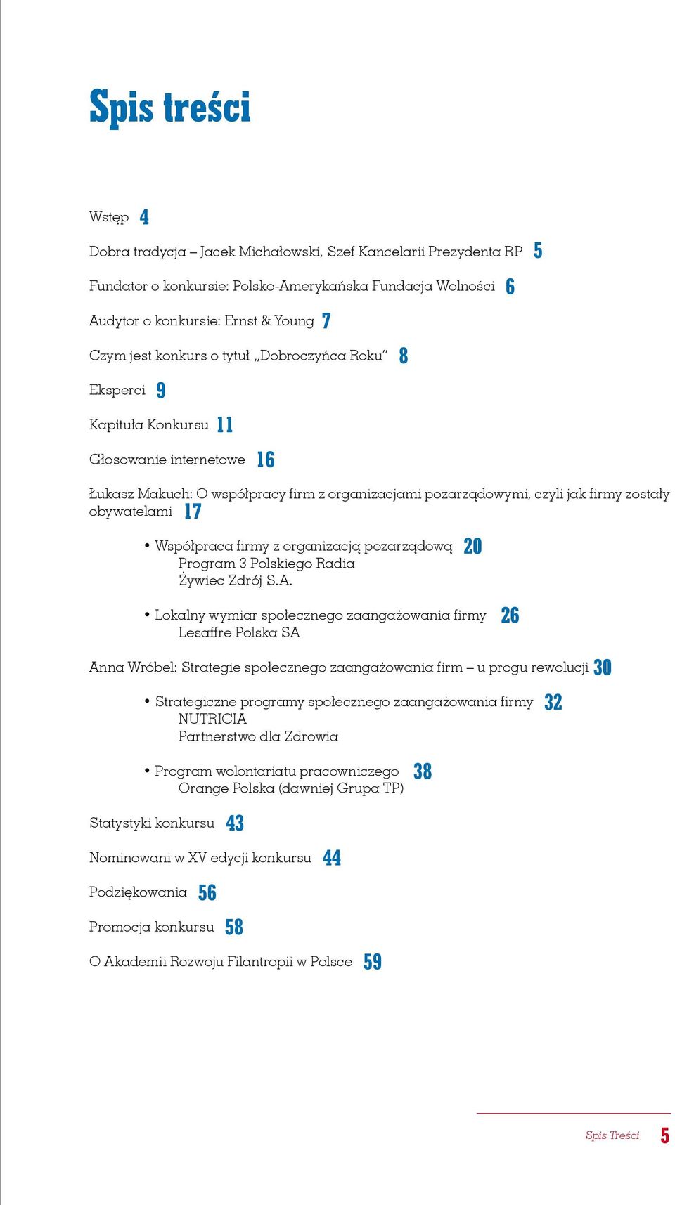 Współpraca firmy z organizacją pozarządową 20 Program 3 Polskiego Radia Żywiec Zdrój S.A.