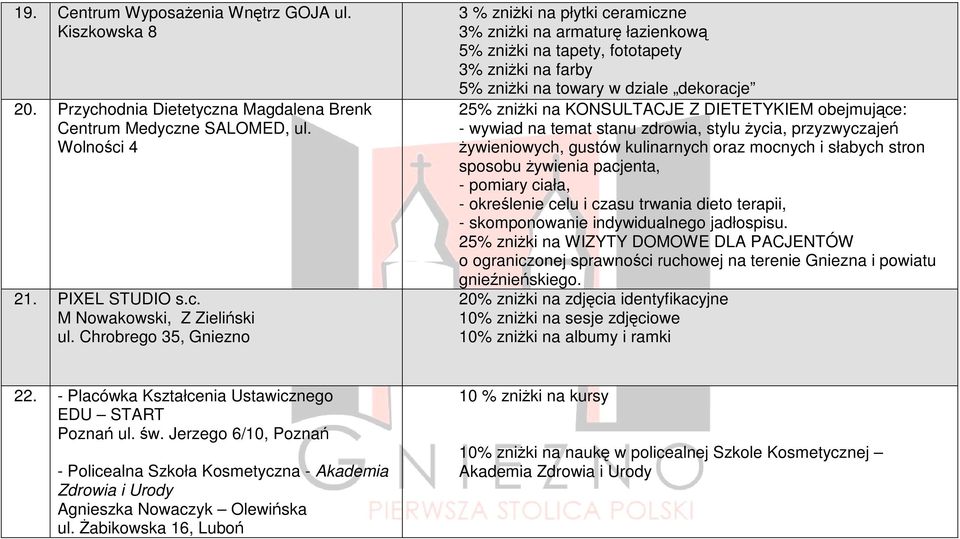 KONSULTACJE Z DIETETYKIEM obejmujące: - wywiad na temat stanu zdrowia, stylu Ŝycia, przyzwyczajeń Ŝywieniowych, gustów kulinarnych oraz mocnych i słabych stron sposobu Ŝywienia pacjenta, - pomiary