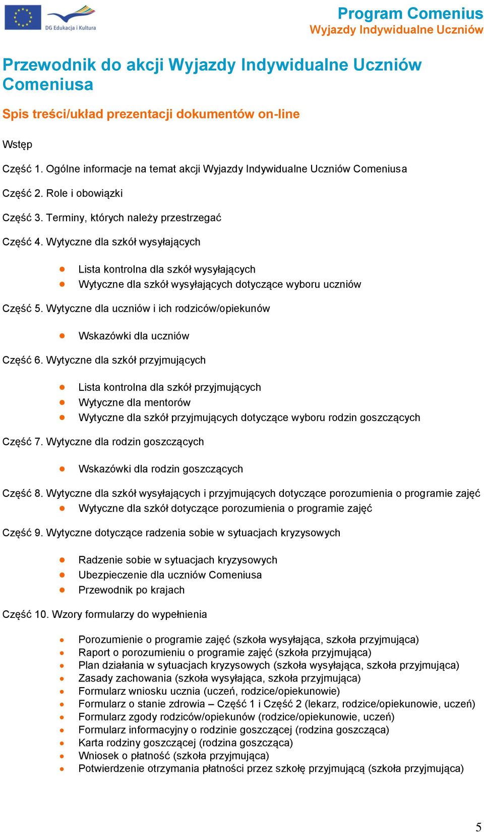 Wytyczne dla uczniów i ich rdziców/piekunów Wskazówki dla uczniów Część 6.