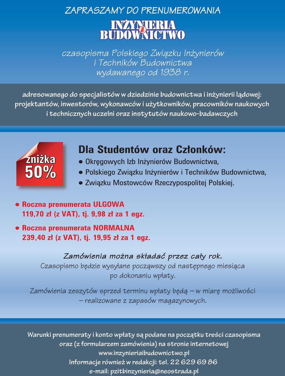 prenumeraty i konto wpłaty są podane na początku treści czasopisma oraz (z formularzem zamówienia) na stronie