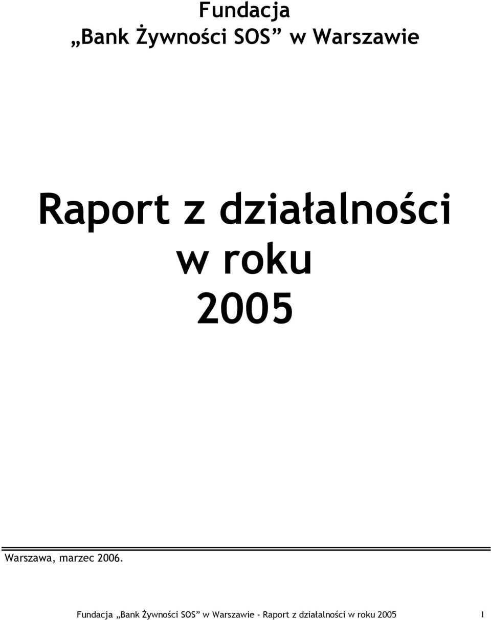 Warszawa, marzec 2006.  -  1