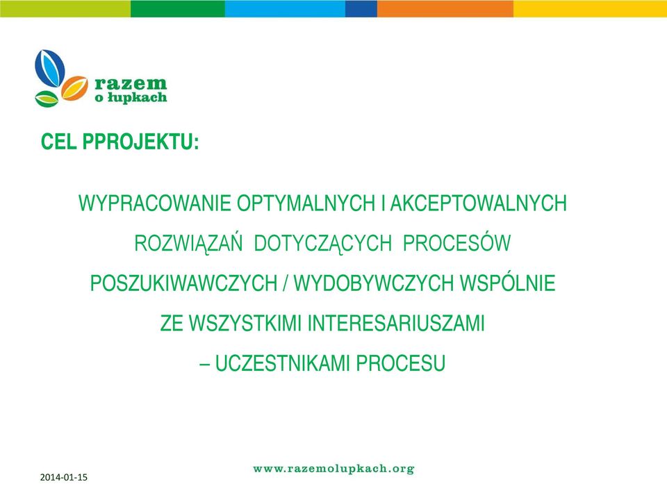 PROCESÓW POSZUKIWAWCZYCH / WYDOBYWCZYCH