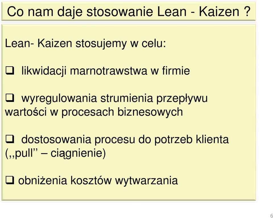 wyregulowania strumienia przepływu wartości w procesach