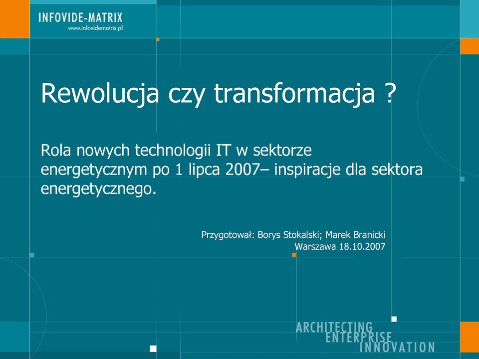 energetycznym po 1 lipca 2007 inspiracje dla