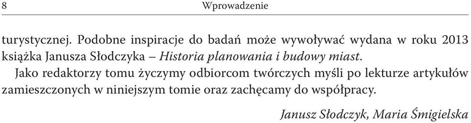 Słodczyka Historia planowania i budowy miast.