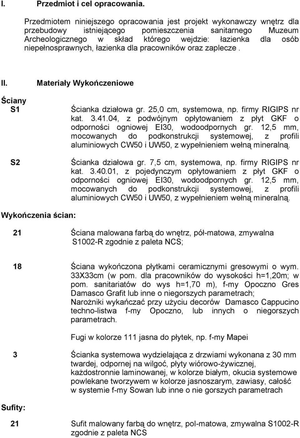 04, z podwójnym opłytowaniem z płyt GKF o odporności ogniowej EI30, wodoodpornych gr.