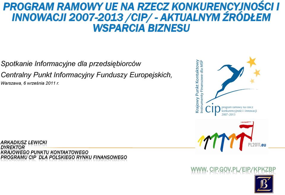 Informacyjny Funduszy Europejskich, Warszawa, 6 września 2011 r.