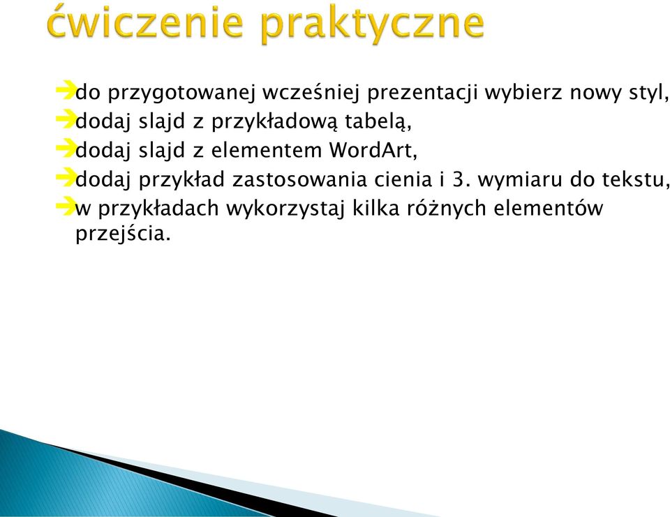 WordArt, dodaj przykład zastosowania cienia i 3.