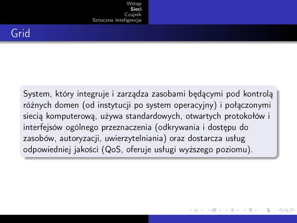 otwartych protokołów i interfejsów ogólnego przeznaczenia (odkrywania i dostępu do zasobów,