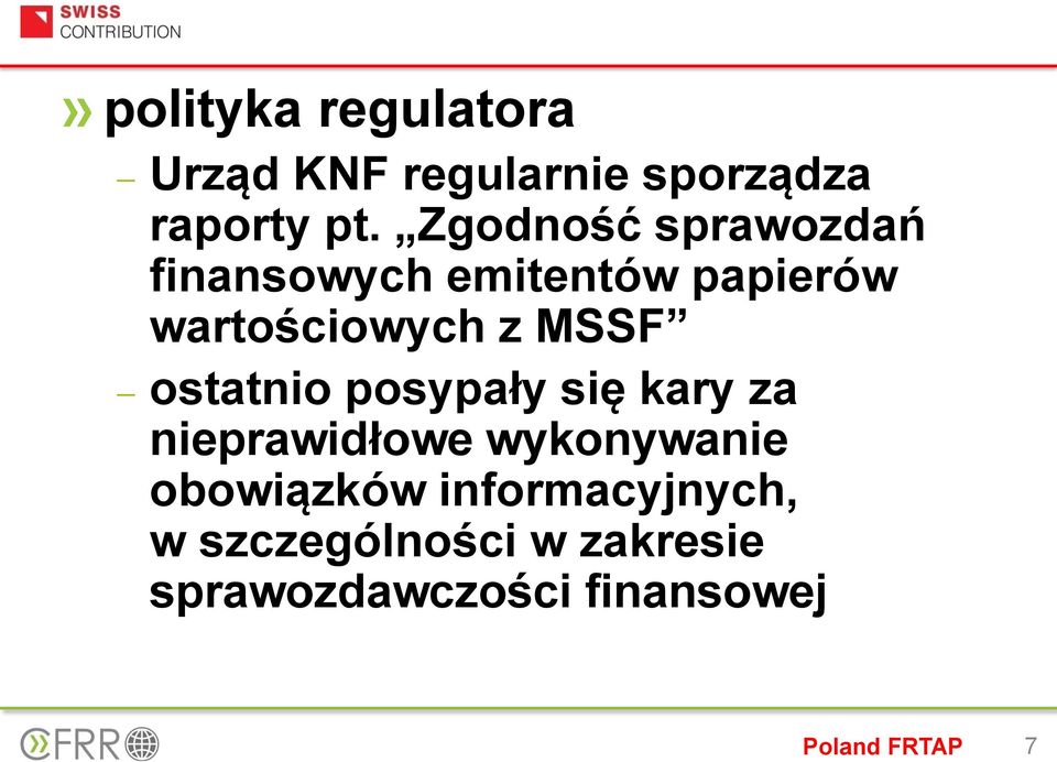 MSSF ostatnio posypały się kary za nieprawidłowe wykonywanie