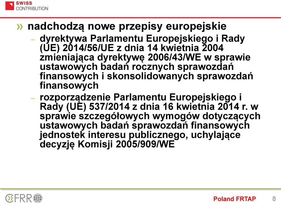 finansowych rozporządzenie Parlamentu Europejskiego i Rady (UE) 537/2014 z dnia 16 kwietnia 2014 r.