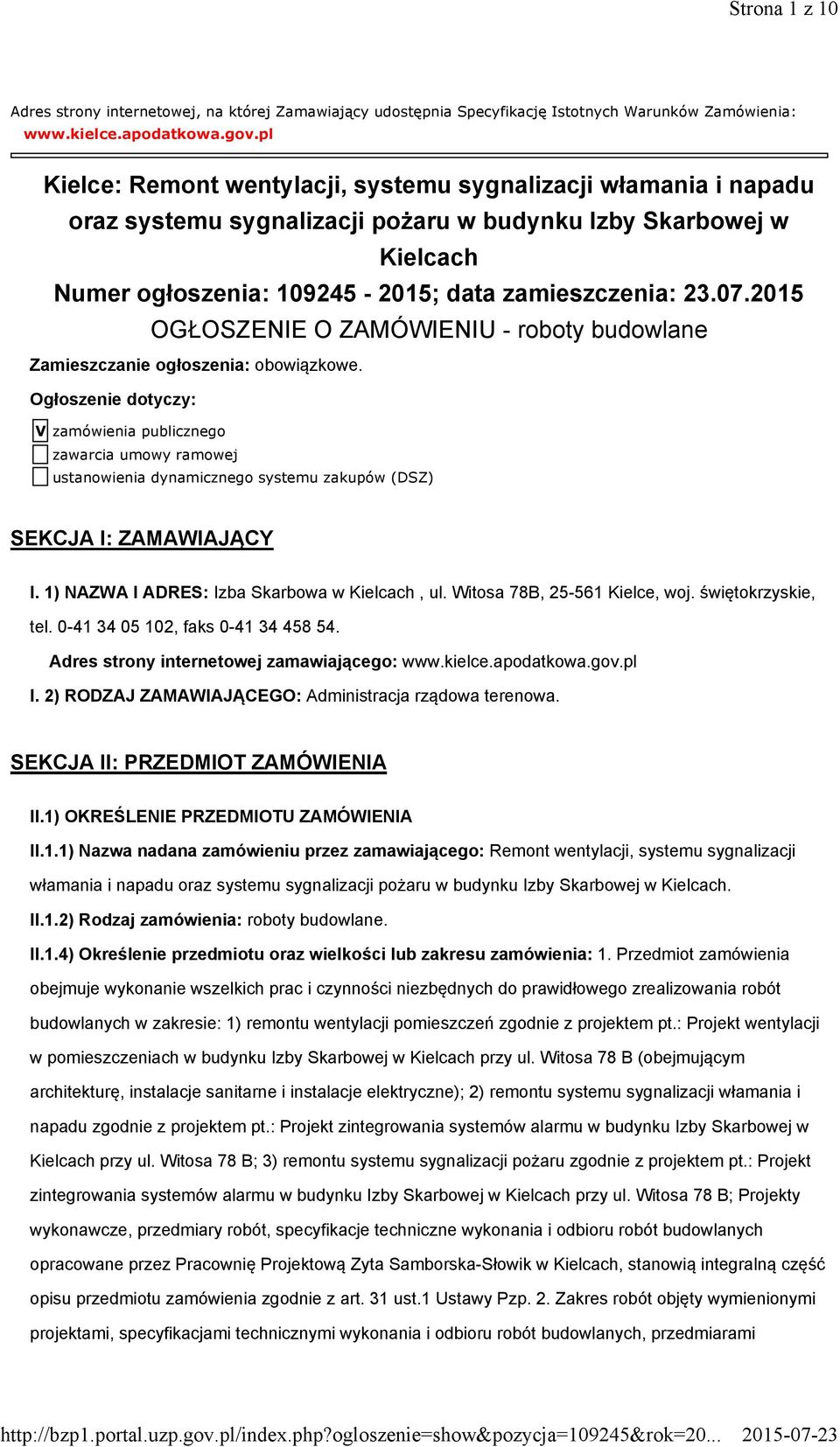 2015 OGŁOSZENIE O ZAMÓWIENIU - roboty budowlane Zamieszczanie ogłoszenia: obowiązkowe.