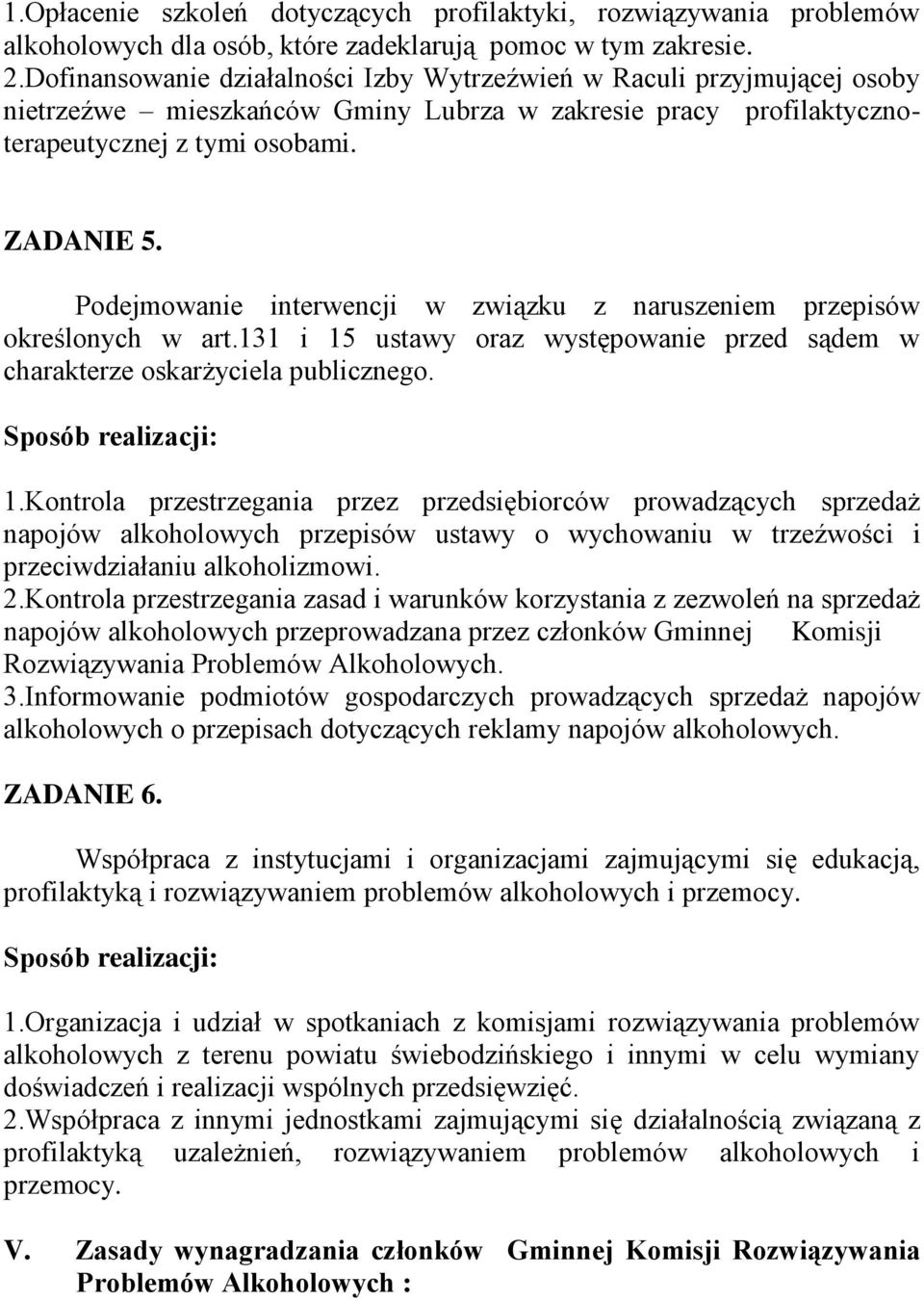 Podejmowanie interwencji w związku z naruszeniem przepisów określonych w art.131 i 15