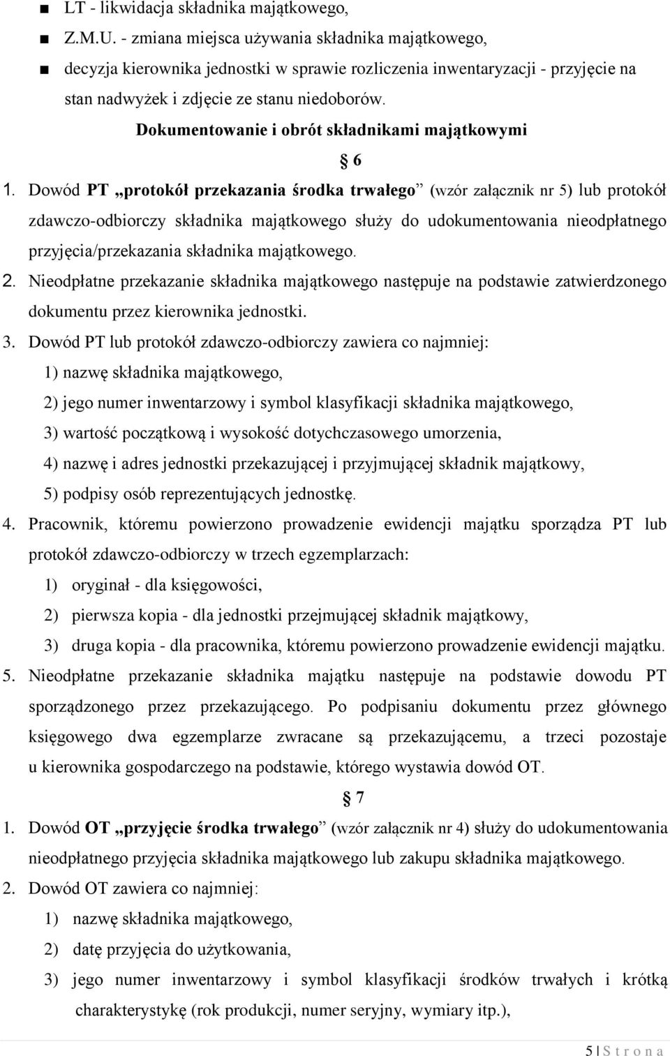 Dokumentowanie i obrót składnikami majątkowymi 6 1.