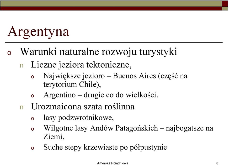 wielkści, Urzmaicna szata rślinna lasy pdzwrtnikwe, Wilgtne lasy Andów