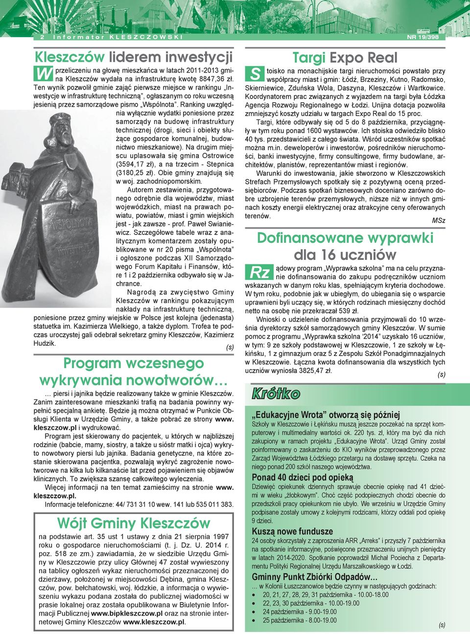 Ranking uwzględnia wyłącznie wydatki poniesione przez samorządy na budowę infrastruktury technicznej (drogi, sieci i obiekty służące gospodarce komunalnej, budownictwo mieszkaniowe).