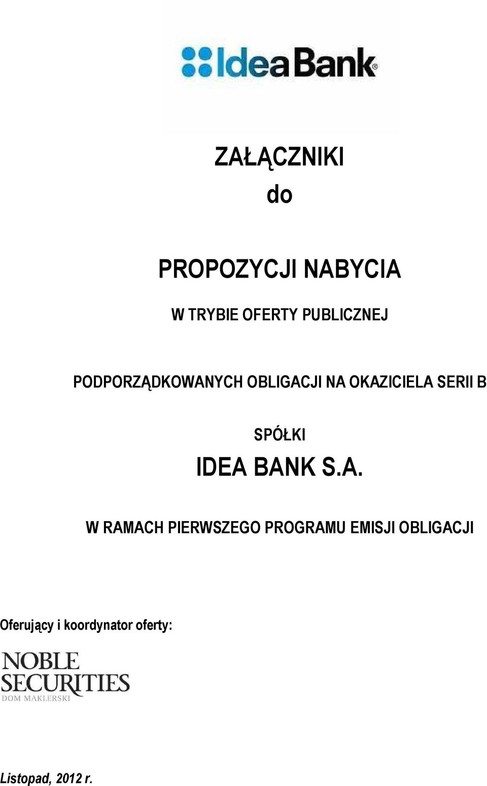 SERII B SPÓŁKI IDEA 