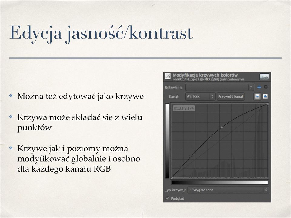 punktów" Krzywe jak i poziomy można