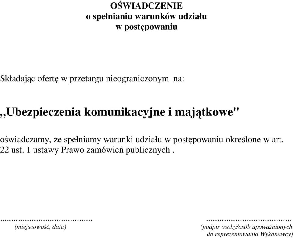 warunki udziału w postępowaniu określone w art. 22 ust.