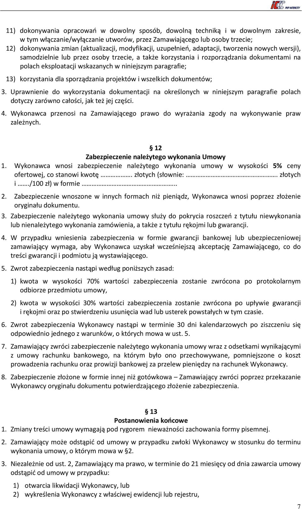 paragrafie; 13) korzystania dla sporządzania projektów i wszelkich dokumentów; 3.