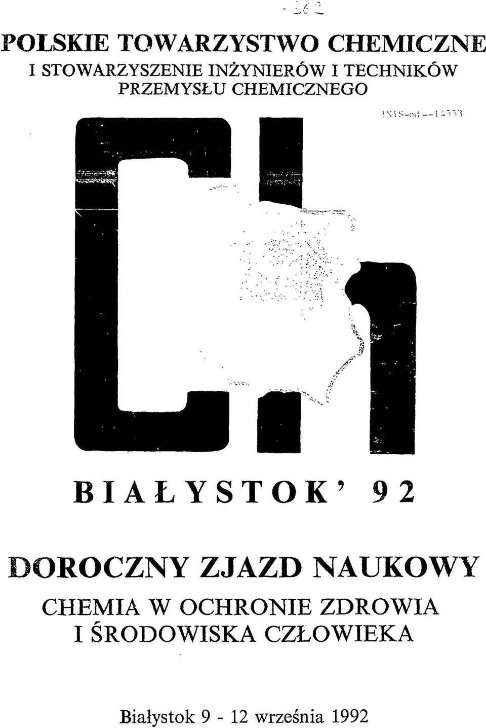 \lS-mi 1 -Vi"$ BIAŁYSTOK' 92 DOROCZNY ZJAZD NAUKOWY