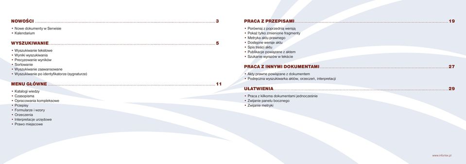 ..11 Katalogi wiedzy Czasopisma Opracowania kompleksowe Przepisy Formularze i wzory Orzeczenia Interpretacje urzędowe Prawo miejscowe PRACA Z PRZEPISAMI.