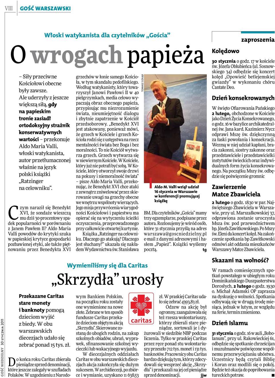 język polski książki Ratzinger na celowniku. Czym naraził się Benedykt XVI, że sondaże wieszczą mu dziś 30-procentowy spadek popularności w porównaniu z Janem Pawłem II?