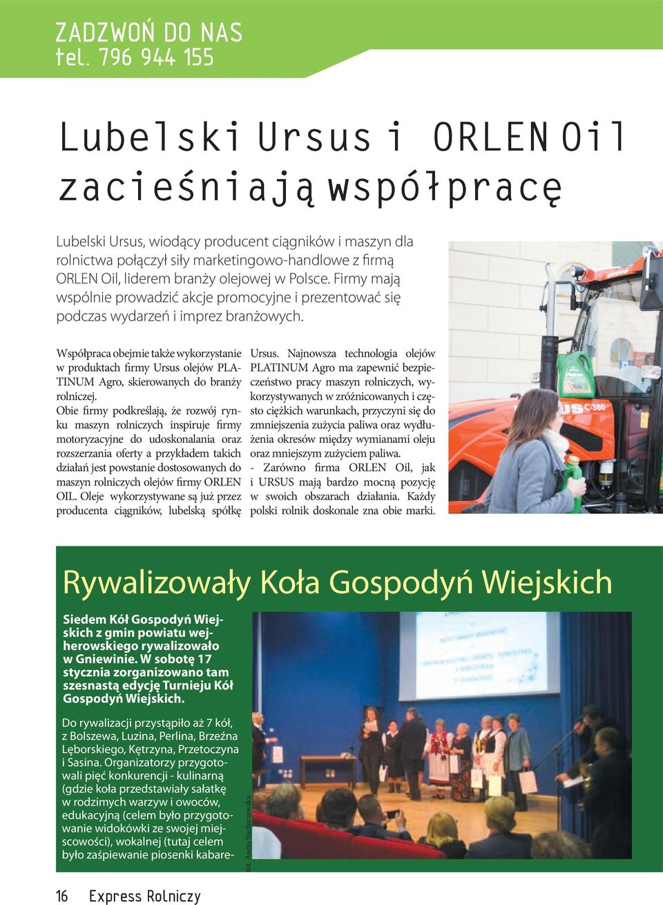 olejowej w Polsce. Firmy mają wspólnie prowadzić akcje promocyjne i prezentować się podczas wydarzeń i imprez branżowych.