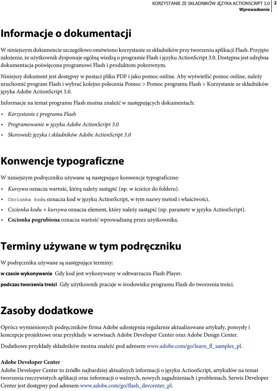 Niniejszy dokument jest dostępny w postaci pliku PDF i jako pomoc online.