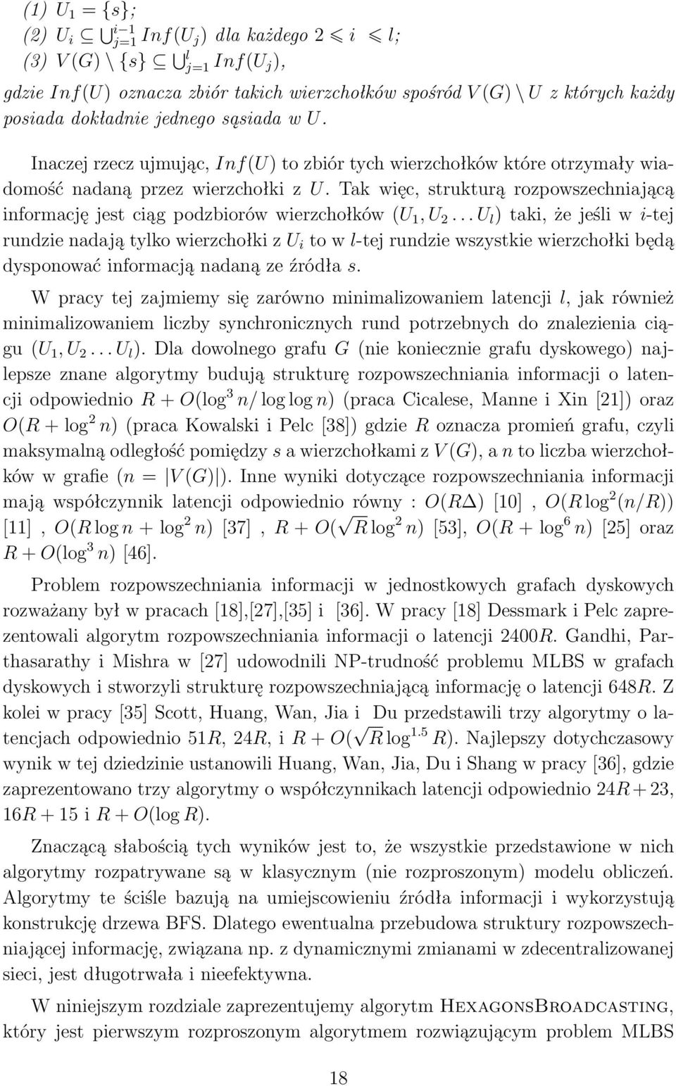 Tak więc, strukturą rozpowszechniającą informacjęjestciągpodzbiorówwierzchołków(u 1,U 2.