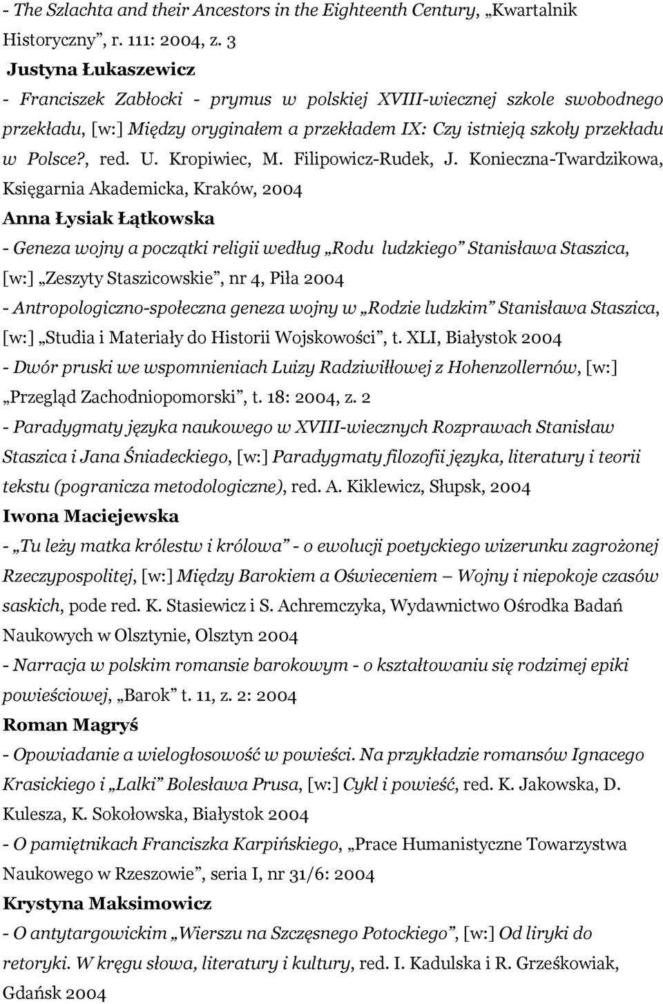 Kropiwiec, M. Filipowicz-Rudek, J.