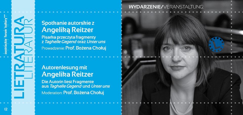 Bożena Chołuj Autorenlesung mit Angelika Reitzer Die Autorin liest