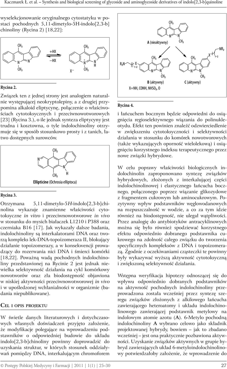 chinoliny (Rycina 2) [18,22]: Rycina 2.