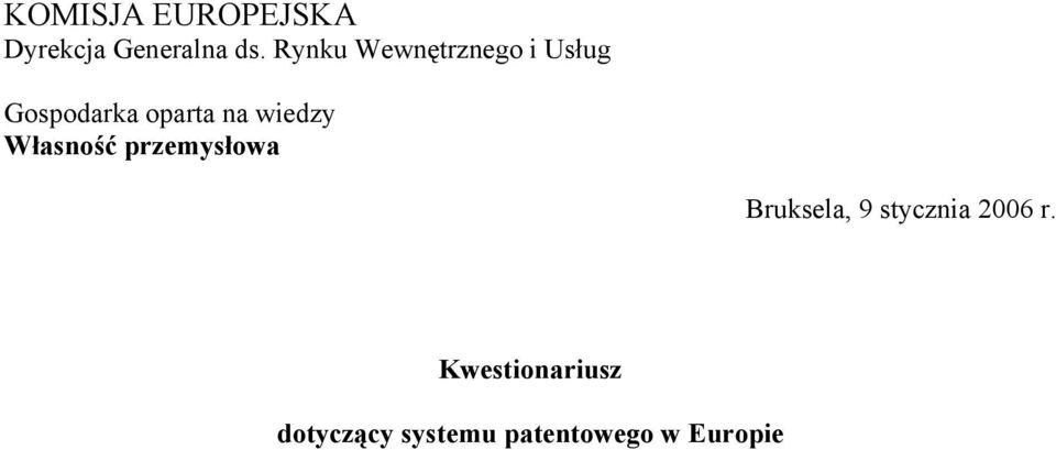 wiedzy Własność przemysłowa Bruksela, 9 stycznia