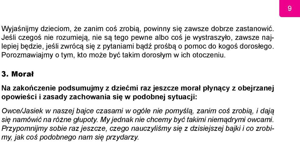 Porozmawiajmy o tym, kto może być takim dorosłym w ich otoczeniu. 3.