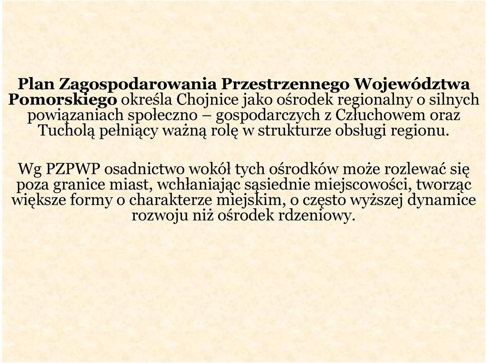 obsługi regionu.