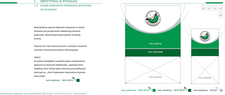 dostosowanym proporcjonalnie do danego formatu. Proporcje tła i łuku można przesuwać w zależności od potrzeb zawartości merytorycznej przekazu informacyjnego.