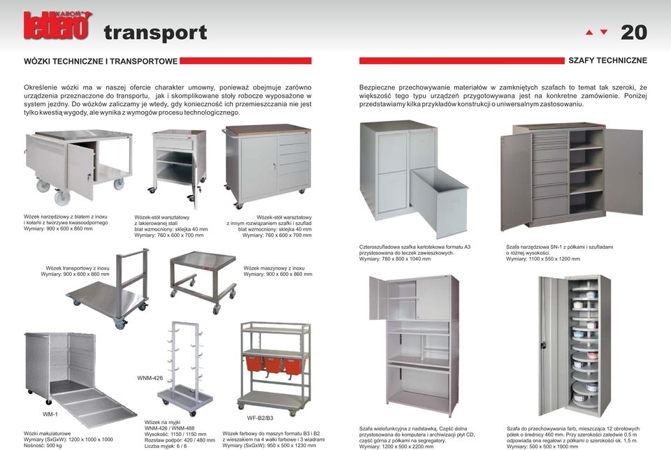 Bezpieczne przechowywanie materiałów w zamkniętych szafach to temat tak szeroki, że większość tego typu urządzeń przygotowywana jest na konkretne zamówienie.