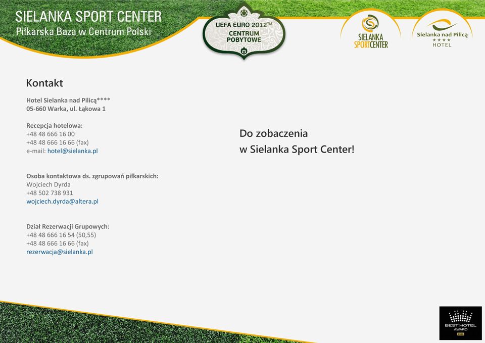 pl Do zobaczenia w Sielanka Sport Center! Osoba kontaktowa ds.