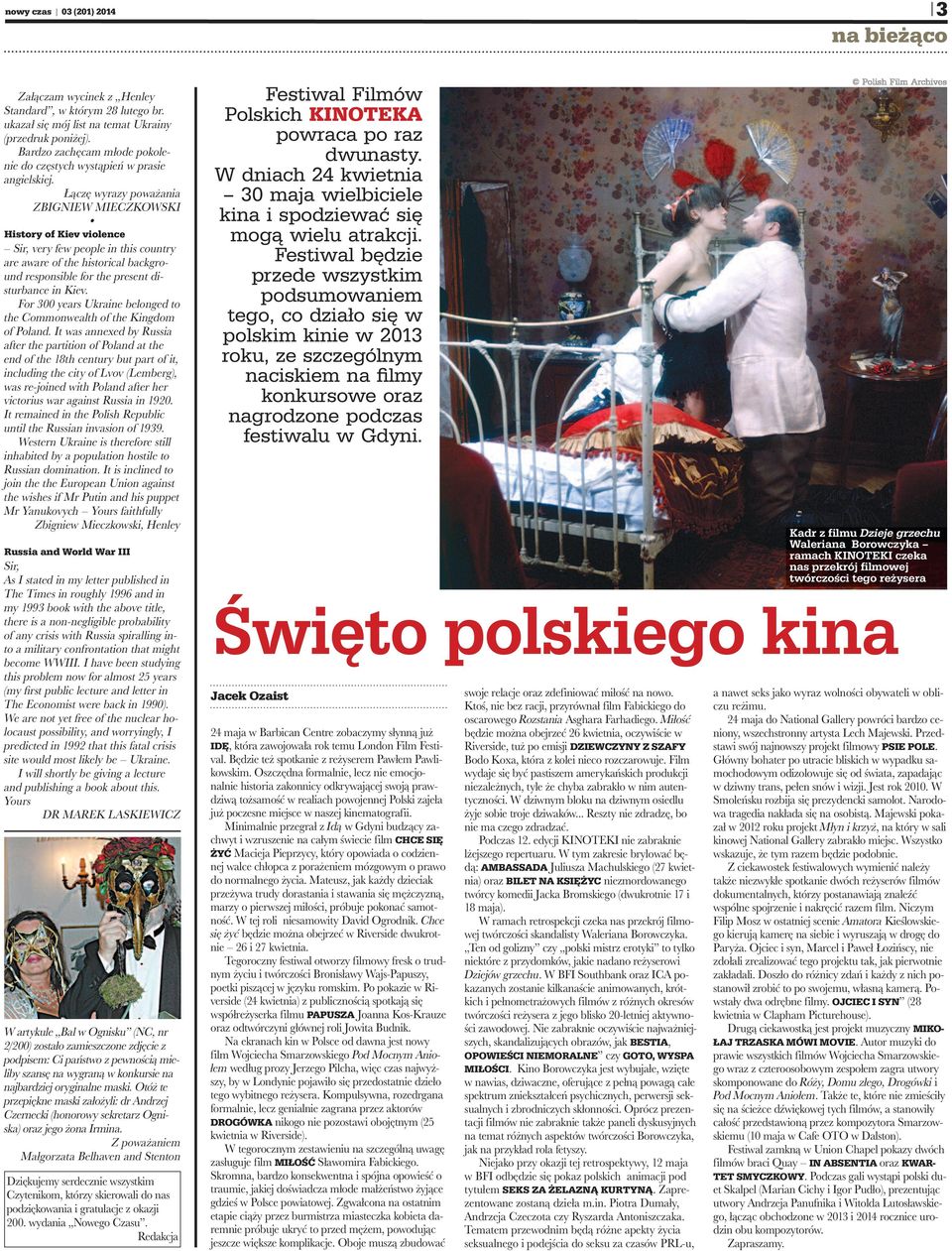 Łączę wyrazy poważania ZBigniew MiecZkowSki History of kiev violence Sir, very few people in this country are aware of the historical background responsible for the present disturbance in kiev.