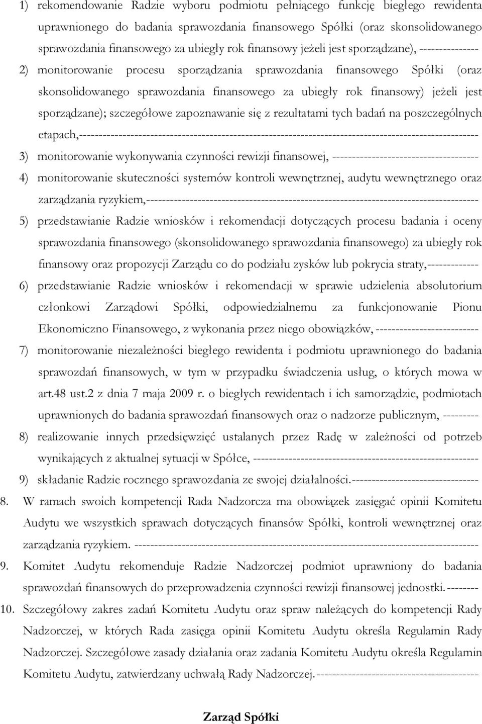 jeżeli jest sporządzane); szczegółowe zapoznawanie się z rezultatami tych badań na poszczególnych