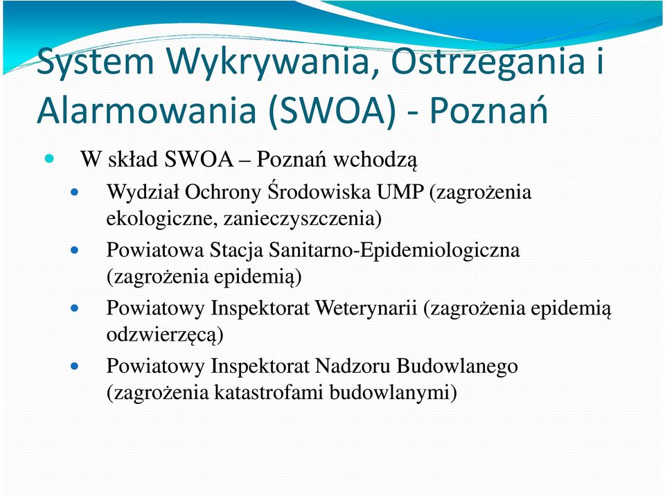 Sanitarno-Epidemiologiczna (zagrożenia epidemią) Powiatowy Inspektorat Weterynarii