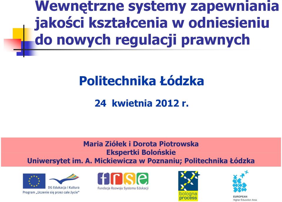 24 kwietnia i 2012 r.