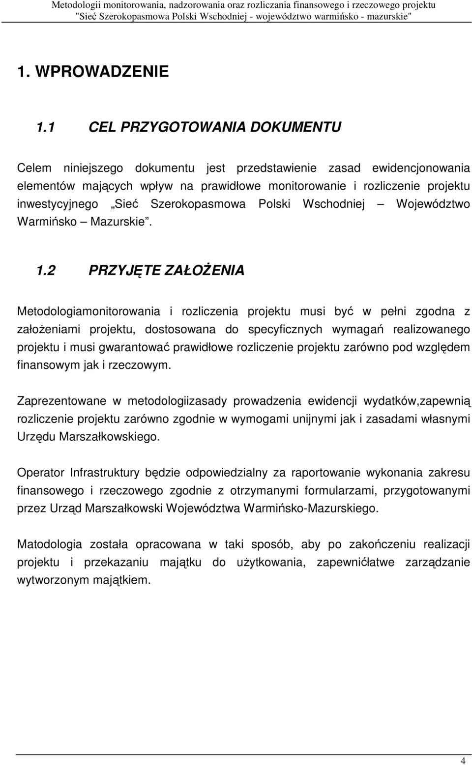 Szerokopasmowa Polski Wschodniej Województwo Warmińsko Mazurskie. 1.