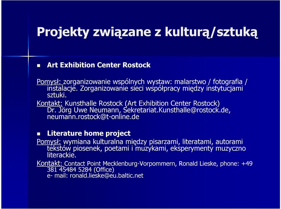 Kunsthalle@rostock.de, neumann.rostock@t-online.